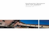 Tasmanian Museum and Art Gallery Annual Report …...Tasmanian Museum and Art Gallery have great honour in submitting their Annual Report on the activities of the Tasmanian Museum