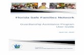 Florida Safe Families Network - University of South Floridacenterforchildwelfare.fmhi.usf.edu/kb/FSFN/GAPUserGuide.pdf · To document the Initial Guardianship Assistance Program (GAP)