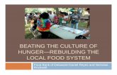 BEATING THE CULTURE OF HUNGER—REBUILDING THE …...The “Culture of Hunger” (cont.’d) 1) Social inequality—increased Food- Assistance Program (FAP) participation and expenditure