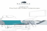 The Full HD Video Colposcope...Space-saving parking position The vidan ®2 video colposcope can be freely swivelled and positioned. If not used, it can be stored in a space-saving