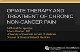 OPIATE THERAPY AND TREATMENT OF CHRONIC NON …...The pain scale above can be applied to our patients’ pain or perhaps to the pain you may be feeling when you see a patient wit\൨