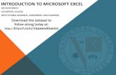 INTRODUCTION TO MICROSOFT EXCEL - Occidental College · 2020-01-06 · INTRODUCTION TO MICROSOFT EXCEL ZAK BUSCHBACH OCCIDENTAL COLLEGE INSTITUTIONAL RESEARCH, ASSESSMENT, AND PLANNING