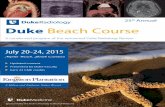 th Annual Duke Beach Course · 7:30 a.m. Brain Tumors — Post-Therapeutic Imaging Daniel Barboriak, M.D. 8:00 a.m. MR Strategies in Neuro Christopher Lascola, M.D., Ph.D. 8:30 a.m.