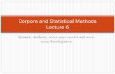 Corpora and Statistical Methods Lecture 12staff.um.edu.mt/albert.gatt/teaching/dl/statLecture6b.pdfLecture 6 Word sense disambiguation Part 2 What are word senses? Cognitive definition: