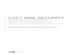 ESET MAIL SECURITY€¦ · ESET MAIL SECURITY PARA MICROSOFT EXCHANGE SERVER Manual de instalación y guía para el usuario Microsoft® Windows® Server 2003 / 2003 R2 / 2008 / 2008