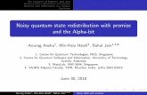 Noisy quantum state redistribution with promise and the Alpha-bit … · 2018-07-05 · Anurag Anshu1, Min-Hsiu Hsieh2, Rahul Jain1;3;4 Noisy QSR with promise. The framework of Alpha-bit: