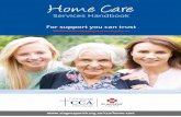 Catholic Care of The Aged Handbook for Home Care Services · Port Macquarie NSW 2444 Enquiries: Donnelly House (02) 5525 3600 Horton Street ... Tell Home Care if your circumstances