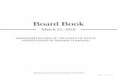 Board Book - Mississippi Public Universities · 2019-03-21 · Mississippi, at 9:00 a.m., and pursuant to notice in writing mailed by certified letter with return receipt requested