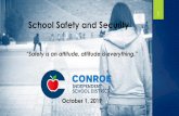 School Safety and Security - Conroe ISD · 2019-10-14 · taking FEMA ICS courses for incident management. IS-100 Intro to Incident Command IS-200 ICS for Single Resources and Initial