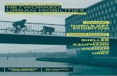 10 ANNIVERSARY COSMOBILITIES CONFERENCE TH NETWORKED … · NETWORKED URBAN MOBILITIES NeTwork missioN The Cosmobilities Network is a global network for social science based mobilities