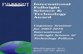International Fulbright Science & Technology Award · U.S. host institutions. They also receive placement services, tuition, a housing allowance/stipend, book allowances, health/accident