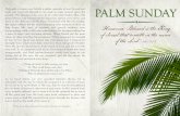 PALM SUNDAY€¦ · Who in all grief preventest me! As we kneel before our now ascended Saviour's throne, let us remember well the way by which He prepared it as a throne of grace