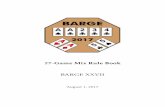 27-Game Mix Rule Book BARGE XXVII · The best four-card hand using badugi rules wins the pot. A badugi hand consists of the maximum number of cards that can be played such that there