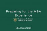 Preparing for the MBA Experience - Mason School of Business...(757) 221-4100 | mason.wm.edu 10 Key Dates Fall Semester Spring Semester Session A –August 27 –October 19, 2018 Session