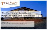 The Conversion Experience: Deep Thoughts and Some Ideas€¦ · Your Website Your Distribution Channels . The Researchers . It takes only 2.5 ... Traffic, 85% . Internal tests indicate