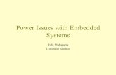 Power Issues with Embedded Systemscourses.cs.tamu.edu/rabi/cpsc689/lectures/power conscious...• Architecture driven voltage scaling method [Chandrakasan, IEEE J. Solid state Circuits