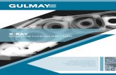 X-RAY€¦ · • Electron beam welding • Sterilisation and irradiation • Neutron beam power sources • CT inspection systems Gulmay’s experience combines with innovative design,
