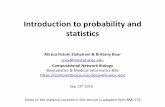 Introduction to probability and statisticspages.discovery.wisc.edu/~sroy/teaching/network_biology/... · 2018-09-14 · Introduction to probability and statistics Alireza FotuhiSiahpirani&