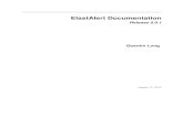 ElastAlert Documentation - Donutsdocshare04.docshare.tips/files/28171/281717714.pdf · ElastAlert - Easy & Flexible Alerting With ElasticSearch ElastAlert is a simple framework for