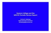 Queens College and the MSCHE Periodic Review …...Queens College is Preparing Its Five‐Year Periodic Review Report PRR) for the Middle States Commission on Higher Education. •