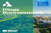 Bournemouth Kings Bournemouth...Bournemouth Enjoy the tastes of a classic British seaside resort Bournemouth has one of the UK’s best sandy beaches The seafront is lively and inviting