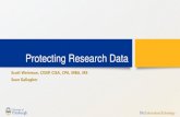 Protecting Research Data · Identifiers Understand and document all the identifiers that will be collected. • Collect only data that is necessary • Code identifiers when possible
