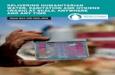 DELIVERING HUMANITARIAN WATER, SANITATION AND … · doubling too, from four to seven years. 2 Humanitarian organizations have faced a wide range of emergencies, from those triggered