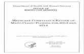 Medicare Compliance Review of Mayo Clinic Florida for 2013 ... · MAYO CLINIC FLORIDA FOR . 2013 . AND . 2014 . Inquiries about this report may be addressed to the Office ofPublic