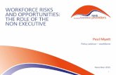 WORKFORCE RISKS AND OPPORTUNITIES: THE ROLE OF THE … · “Workforce is our biggest risk .” NHS Providers annual conference, 11 Nov. We’re talking about a lot of people •