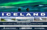 ICELAND…• See Jökulsárlón glacial lagoon, filled with floating icebergs. • Relax in the warm, mineral-rich water of the Blue Lagoon. • See the beautiful Seljalandsfoss,