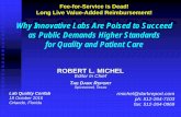 Why Innovative Labs Are Poised to Succeed as Public Demands … · 2017-04-02 · Medicare: Accountable Care Organizations (ACO). Value-Based Reimbursement. Bundled Reimbursement.