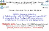 Plenary Session PS15, Jan. 22, 2016 RIKEN Cassava Initiative: 1. … · 2016-02-19 · World Congress on Root and Tuber Crops . January 18-22, 2016, Nanning, China . Plenary Session