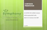 CORPORATE PRESENTATION - Symphony Pharmasympharma.com/...corporate-presentation-2019.pdf · CORPORATE PRESENTATION An ISO 9001-2015 Certified Company DSIR Recognized R&D Facility
