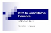 Intro to Quantitative Genetics - vipbg.vcu.edu€¦ · Intro to Quantitative Genetics 1/18: Course introduction; Introduction to Quantitative Genetics & Genetic Model Building 1/20: