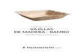 Catálogo de Vajillas de Madera - Bambú en …...1 1 23,66 32,13 Cód. Descripción U/E P.V.P./ud. Tabla irregular de madera de acacia ACABB1409 ACABB1610 34 x 19 x 2 cm 38 x 22 x