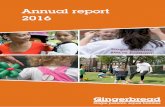 Annual report 2016Annual report 2016 Trustees’ Report and Accounts - Year ended 31 March 2016 Gingerbread, the charity for single parent families Company number 402748 Charity number
