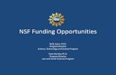 NSF Funding Opportunities - University of Denver · NSF Funding Opportunities Kelly Joyce, Ph.D. Program Director Science, Technology and Society Program Scott Barclay, Ph.D. Program
