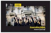 Catalogue EMBA A4 individual DEF copia 2 · Executive MBA Invest in yourself e d i t i on 2 015 - 2 016 EMBA IN BRIEF Degree: Executive Master in Business Administration 62ECTS, awarded