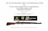M1 Garand Operation, Safety, and Maintenance Guide for Veteran … · 2020-05-13 · M1 Garand Operation and Maintenance Guide - 2 DISCLAIMER STATEMENT . This guide is intended to
