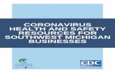 BUSINESSES SOUTHWEST MICHIGAN RESOURCES FOR HEALTH … · BUSINESSES The COVID-19 pandemic has caused uncertainty and disruption in all areas of the daily lives of Southwest Michigan
