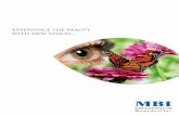 Experience the beauty with new vision · IOL Design Single piece for posterior capsular bag Material Hydrophobic Acrylic with UV absorbers Aspheric: model M302AC Aspheric: model PM302AC,
