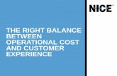 THE RIGHT BALANCE BETWEEN OPERATIONAL COST AND …info.nice.com/rs/nice2/images/03_Webinar -IA... · Maximize contact center efficiency by optimizing objectives. 7 NICE INTERACTION