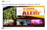 State of Illinois Illinois State Police State of Illinois · percent clearance rate for calendar year 2014. However, as of January 1, 2014, there were 686 children still listed as