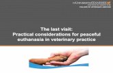 The last visit: Practical considerations for peaceful ...vetsocialwork.utk.edu/wp-content/uploads/2016/08/Z.-Ng-Last-Visit.pdf · ing, is a practical necessity. The AVMA recognizes