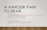 A HARDER PAIN TO BEAR · Palliative Medicine 2000; 14: 219–220 • Handbook of Psychiatry in Palliative Medicine Chochinov & Breitbart Oxford 2009 • The Psychiatry of Palliative