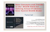 New Concepts and Trends in the MCDM Field for Solving ...ghtzeng.weebly.com/uploads/1/1/5/4/11543246/__talk...New Hybrid MCDM Model Tutorial Gwo-Hshiung Tzeng Distinguished Chair Professor