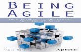 BEING AGILE - InfoQ.com · 2018-07-17 · Moreira is the author of Adapting Conﬁ guration Management for Agile Teams, Software Con ﬁ guration Management Implementation Roadmap