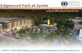 Edgewood Park at Spoke - Oakhurst Realty Partners · 2020-01-28 · Over 1500 daily MARTA passengers Walkable from high income Candler Park, Lake Claire and Edgewood neighborhoods