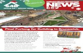 Final Furlong for Building in Brunswick. · 2019-12-19 · ISSUE 24 - Winter 2019 Final Furlong for Building in Brunswick. Skerry Close was the final phase of new build homes completed