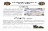 Cole Motor Car Registry Bulletincolemotorcarregistry.com/wp-content/uploads/2019/... · Cole high wheeler, a 1911 Cole 30 Flyer, a 1915 Cole roadster with Coles first V8, a 1919 Cole